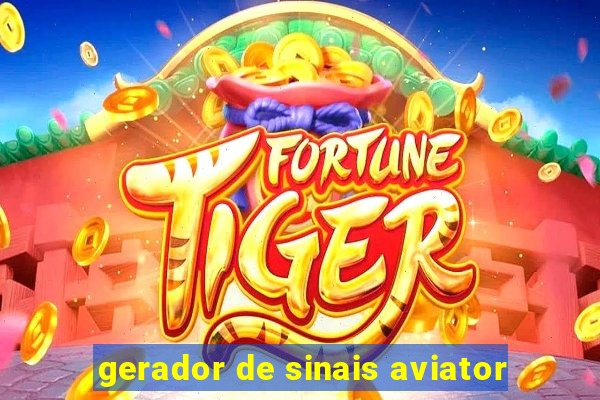 gerador de sinais aviator